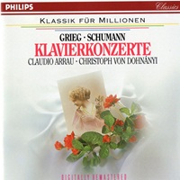 Philips Classics For the Millions : Arrau - Grieg, Schumann